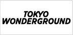 TOKYO WONDERGROUND