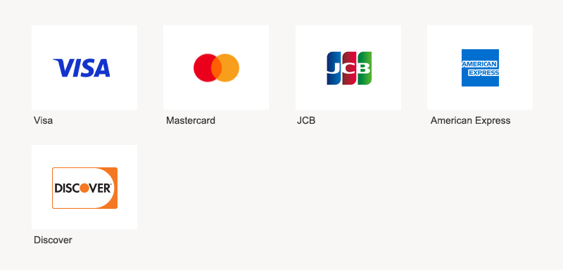 Visa, Mastercard, JCB, American Express, Discover
